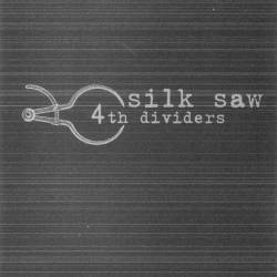Silk Saw : 4th Dividers